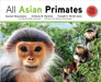 All Asian Primates by Sylvain Beausejour