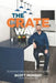 The CRATE Way: The Homeowner's Step-by-Step Guide to a Painless Remodel by Scott Monday