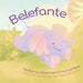 Belefante by Hannah Klink, Hannah Klink