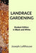 Landrace Gardening: Student Edition in Black and White by Joseph Lofthouse, Merlla McLaughlin