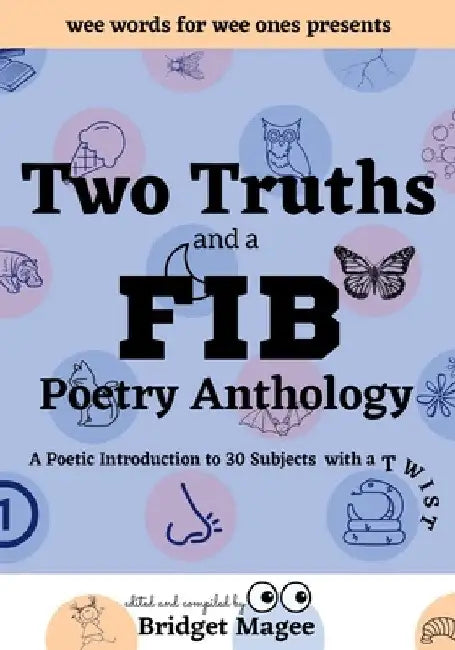 Two Truths and a FIB Poetry Anthology by Bridget Magee