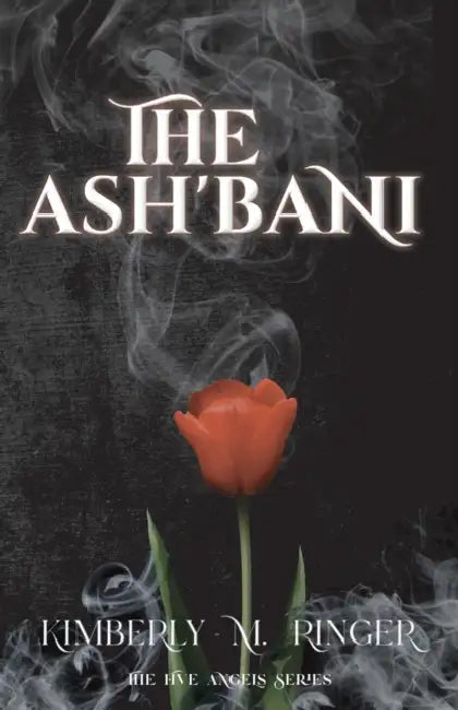 The Ash'bani by Kimberly M. Ringer