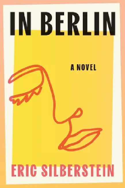 In Berlin by Silberstein, Eric