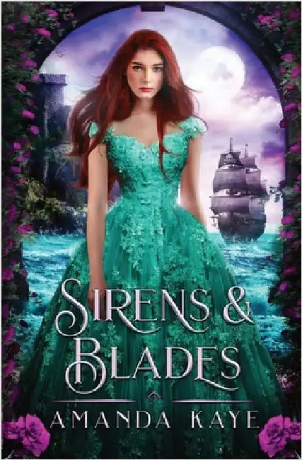 Sirens & Blades by Kaye, Amanda