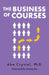 The Business of Courses by Abe Crystal