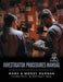 Investigator Procedures Manual by Mark &. Wendy Murnan