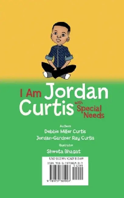 I Am Jordan Curtis With Special Needs by Debbie A. Miller Curtis