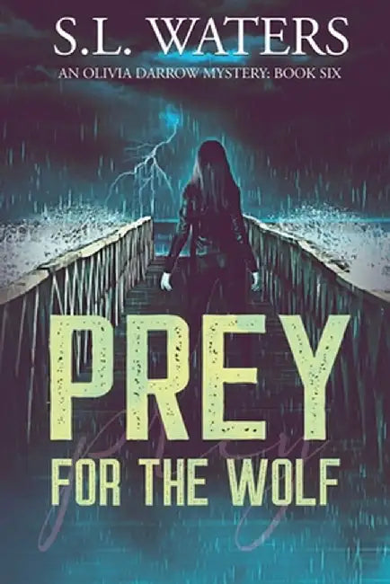 Prey for the Wolf by S. L. Waters