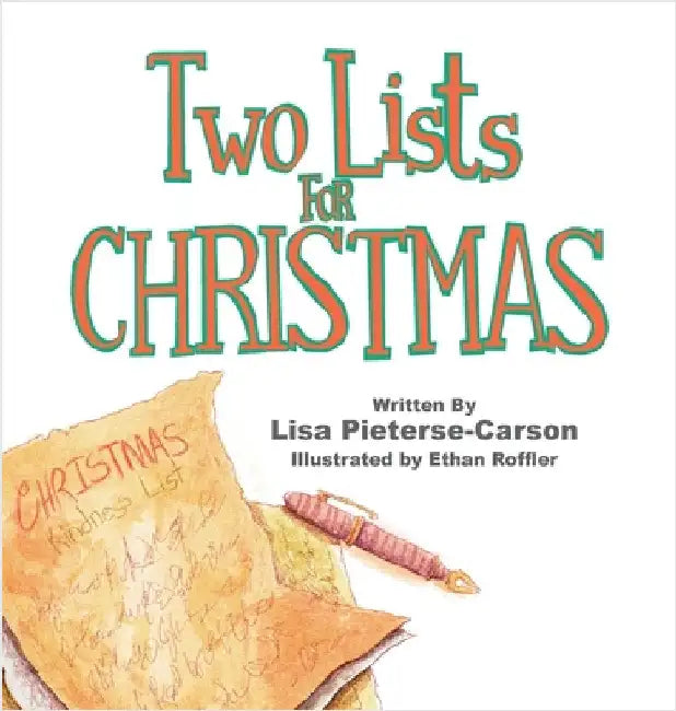 Two Lists for Christmas: Christmas Kindness List by Pieterse-Carson, Lisa