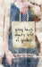 giving back what's left of goodbye by Taylor Jo Oxley, Megan Helseth, Emma Riley Wellen