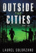 Outside the Cities: Book 2 by Laurel Solorzano