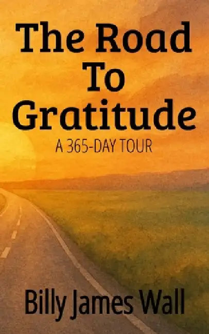 The Road To Gratitude