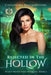 Rejected in the Hollow: A Steamy Paranormal/Humorous/Shifter/Romance by Cassandra Featherstone