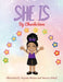 She Is by Charde Vera