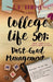 College Life 501: Post-Grad Management by J. B. Vample