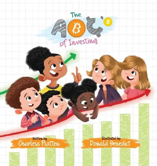 The ABC's of Investing by Charlesa Flatten