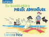 The Adventures of Dune and Nash The Swashbuckling Pirate Adventure by Vanessa Piche