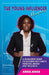 The Young Influencer Blueprint: A Momagers Guide To Building Her Child's Personal Brand And Influence by Arriel Biggs