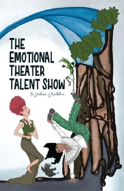 The Emotional Theater Talent Show by Joleen Sheldon
