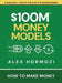 $100M Money Models: How To Make Money by Hormozi, Alex