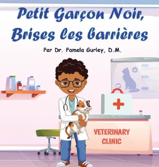 Petit Garçon Noir, Brises les Barrières by Pamela Gurley