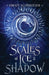 Scales of Ice & Shadow by Schneider, Emily