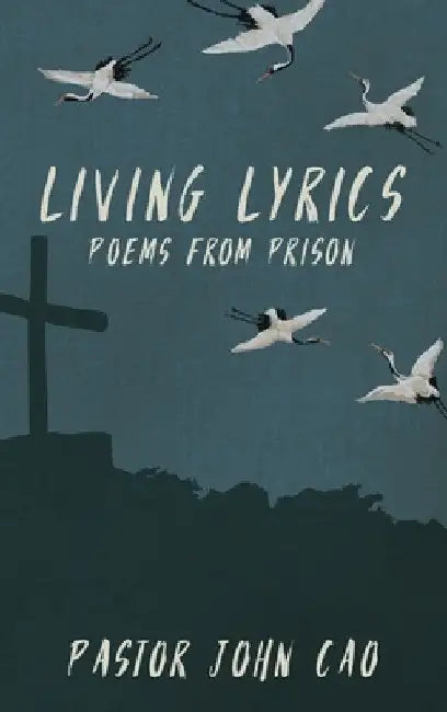 Living Lyrics by John Cao