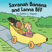Savanah Banana and Lanna BFF by Debbie Hepner