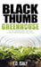 Black Thumb Greenhouse: How to Take Your Self-Sufficient Homestead from Dream to Reality - An Introduction to Greenhouse Gardening Even Cactus by J. D. Isaly