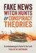 Fake News, Witch Hunts, and Mind Control: An Infodemiologist's Guide to the Truth