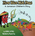 How Rice Met Peas: A Jamaican Children's Story by Leonie Althea