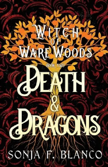 Death & Dragons by Sonja F. Blanco