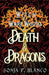 Death & Dragons by Sonja F. Blanco