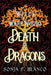 Death & Dragons by Sonja F. Blanco