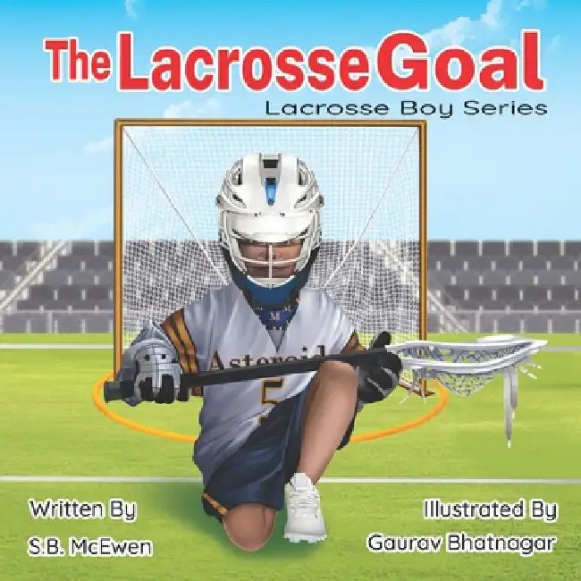 The Lacrosse Goal by Gaurav Bhatnagar