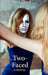 Two-Faced by Jw Grodt
