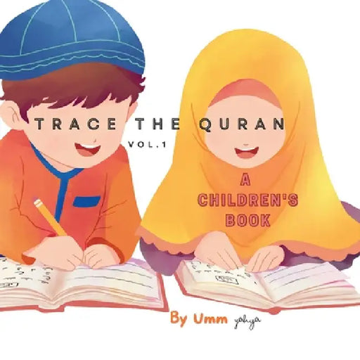 Trace The Quran; Children's Book by Umm Yahya