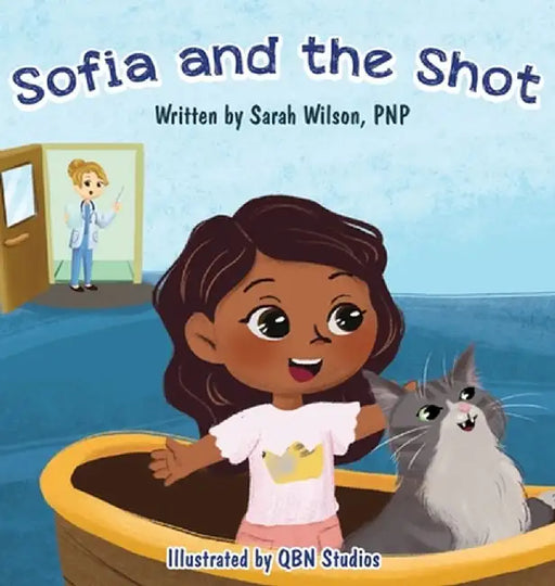 Sofia and the Shot by Sarah Wilson