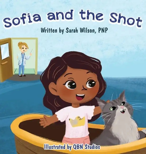Sofia and the Shot by Sarah Wilson