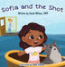 Sofia and the Shot by Sarah Wilson