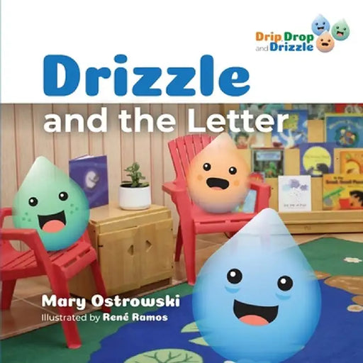 Drizzle and the Letter by Mary Ostrowski