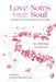 Love Notes From the Soul by Cynthia Gregory