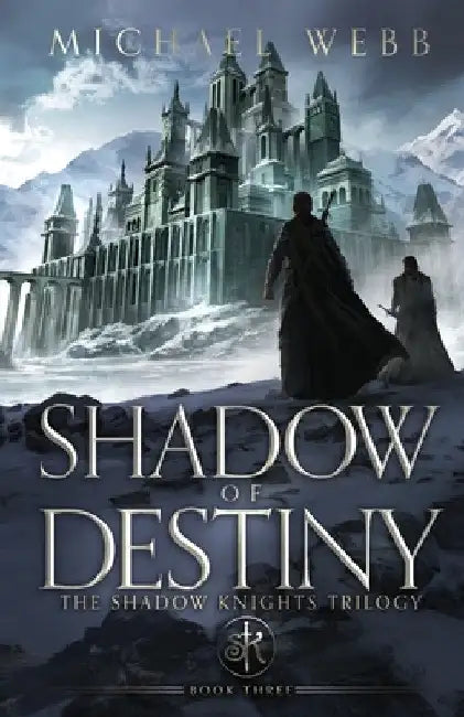 Shadow of Destiny by Michael Webb