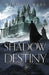 Shadow of Destiny by Michael Webb
