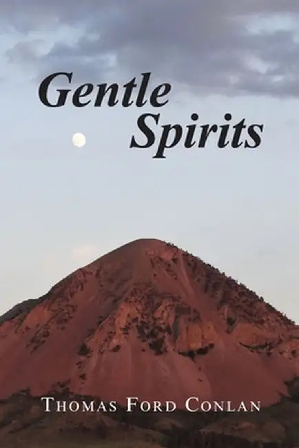 Gentle Spirits by Thomas Ford Conlan