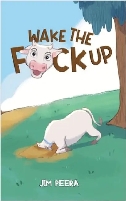 Wake the F*ck Up by Peera, Jim