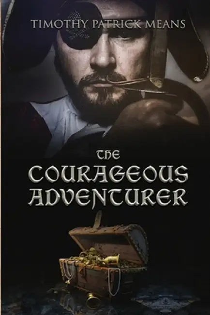 Courageous Adventurer by Timothy Pat Means