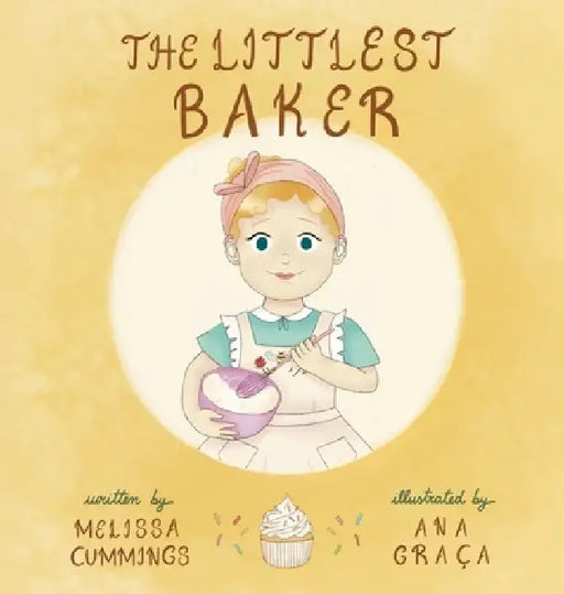 The Littlest Baker by Melissa Cummings