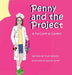 Penny and the Project: A Fun Look at Careers by Traci Sexton