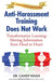 Anti-Harassment Training Does Not Work by Candy Khan